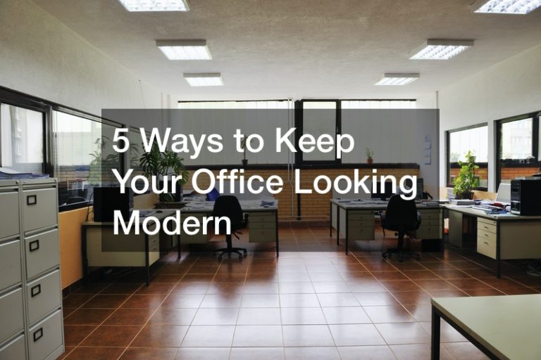 5 Ways to Keep Your Office Looking Modern