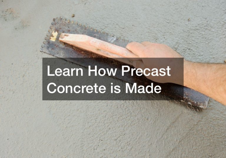 Learn How Precast Concrete is Made