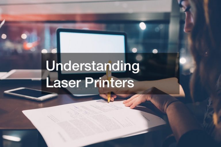 Understanding Laser Printers