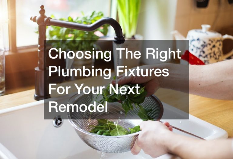 Tips for Choosing the Right Fixtures for Your Next Remodel