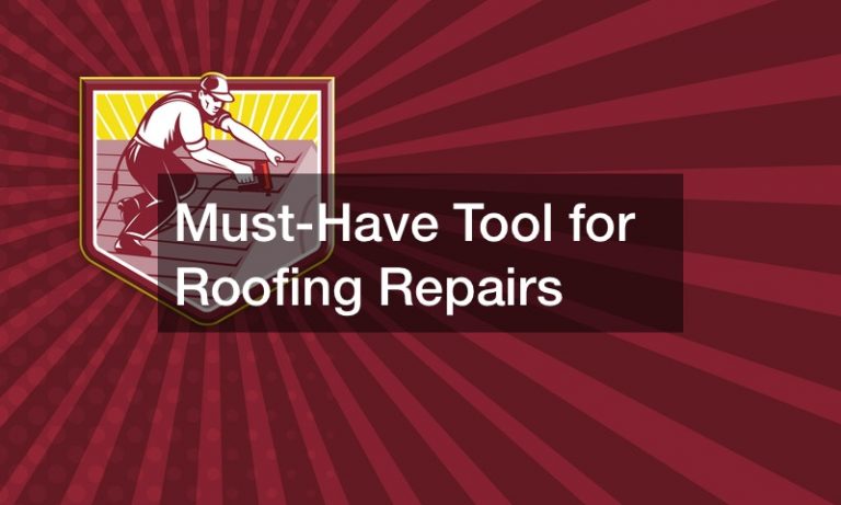 Must-Have Tool for Roofing Repairs