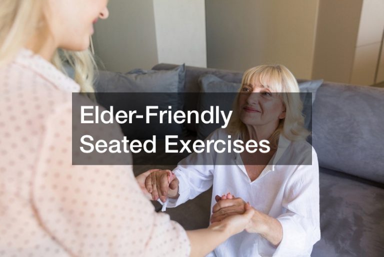 Elder-Friendly Seated Exercises