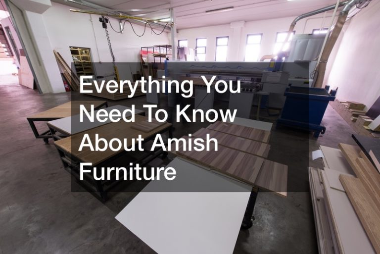 Everything You Need To Know About Amish Furniture