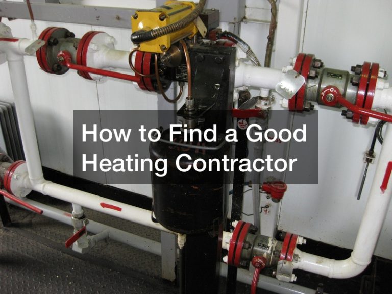 How to Find a Good Heating Contractor