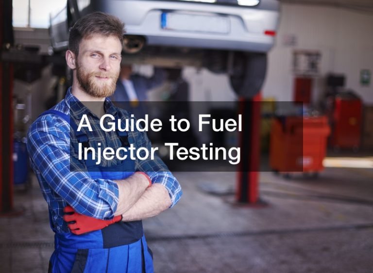 A Guide to Fuel Injector Testing