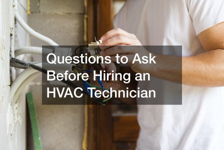 Questions to Ask Before Hiring an HVAC Technician