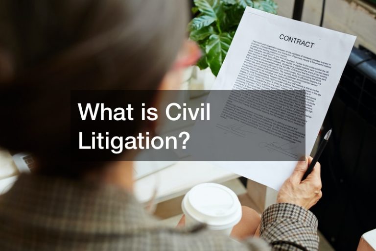 What is Civil Litigation?