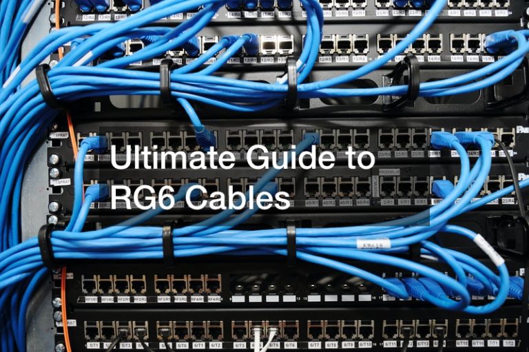 Ultimate Guide to RG6 Cables