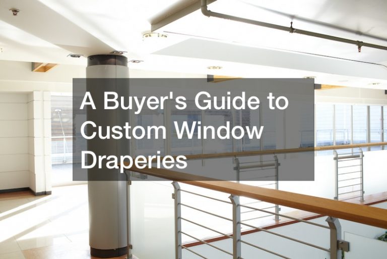 A Buyers Guide to Custom Window Draperies