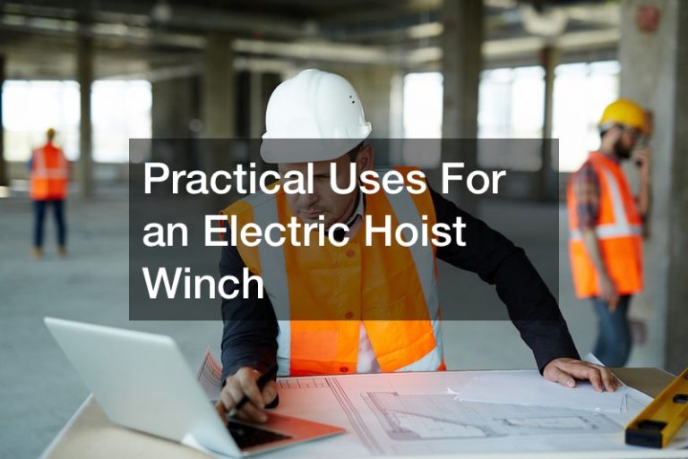 Practical Uses For an Electric Hoist Winch