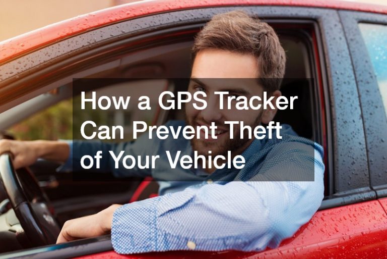 How a GPS Tracker Can Prevent Theft of Your Vehicle