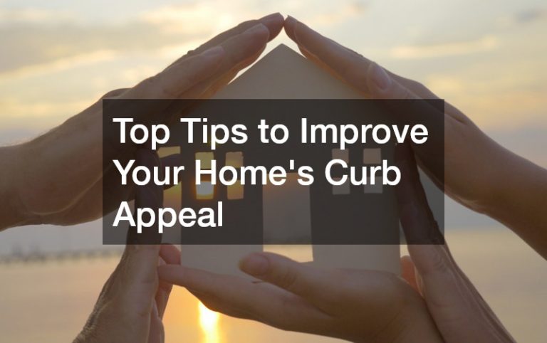 Top Tips to Improve Your Homes Curb Appeal