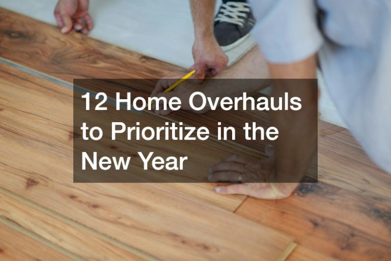 12 Home Overhauls to Prioritize in the New Year